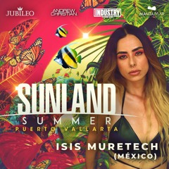Isis Muretech - Sunland Summer 2021
