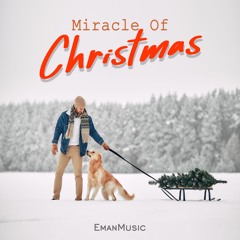 Miracle Of Christmas - Happy Christmas Background Music For Videos (FREE DOWNLOAD)