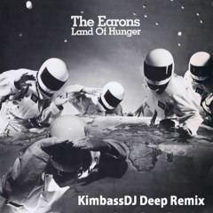 The Earons - Land of hunger (Kimbassdj Remix)