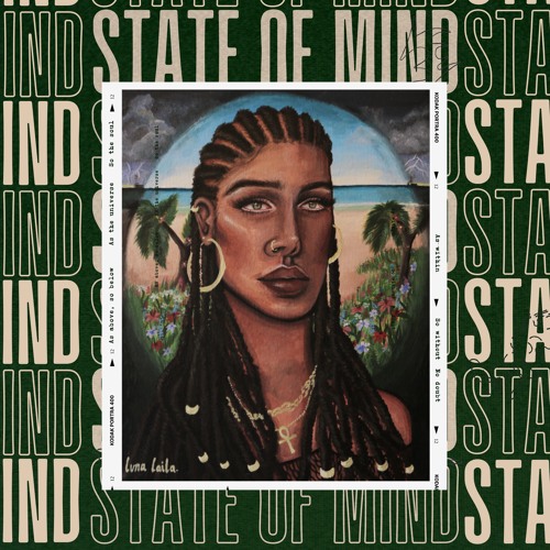 s t a t e o f m i n d - Luna Laila