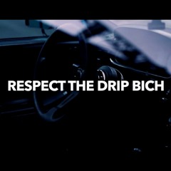Free Rap Beat 2023 - "Respect The Drip Bich" Type Instrumental Freestyle Hip Hop Rap Beat