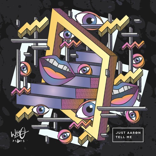 Just Aaron - Tell Me [Wh0 Plays]