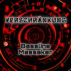 Bassline Massaker - Free Download