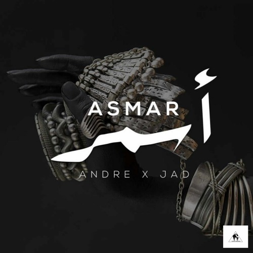 Andre X Jad - Asmar