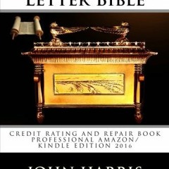 [ACCESS] EBOOK ✏️ Credit Dispute Letter Bible by  Mr John D. Harris [EBOOK EPUB KINDL