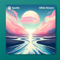 Glide Stream v2