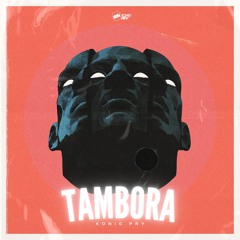 Tambora - Konig Pry (Extended Mix)