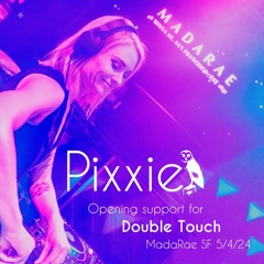 Opening support for Double Touch at MadaRae SF [5/4/24]