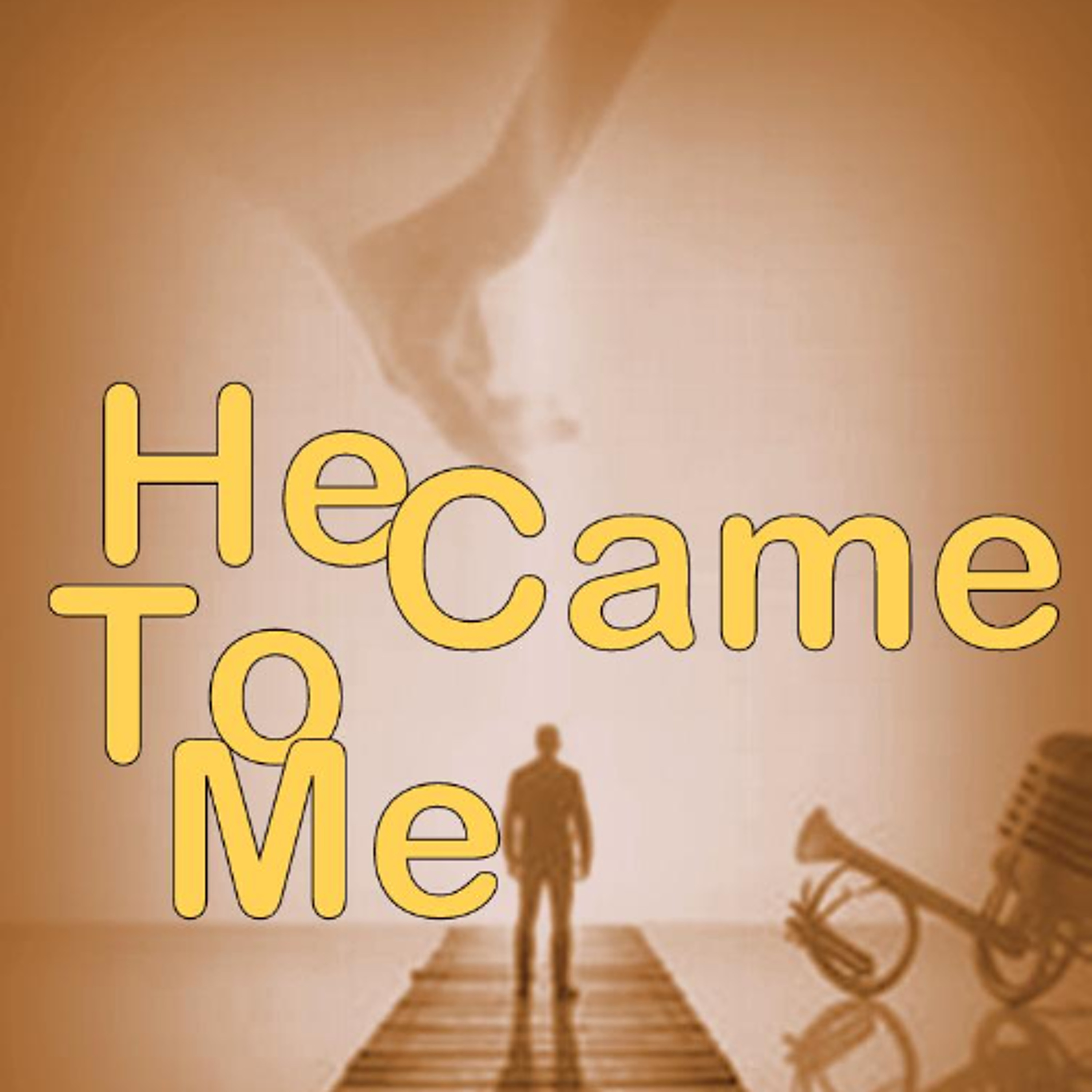 He Came To Me episode artwork