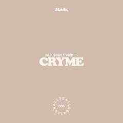 Balls Baile invites [006] Cryme