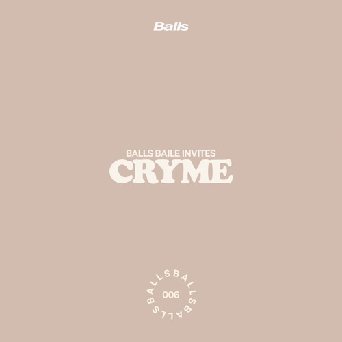 Balls Baile invites [006] Cryme
