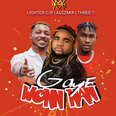 Lightercjf x Three T x Alezmix- GAYE WONN NAN prod by prodbyljs