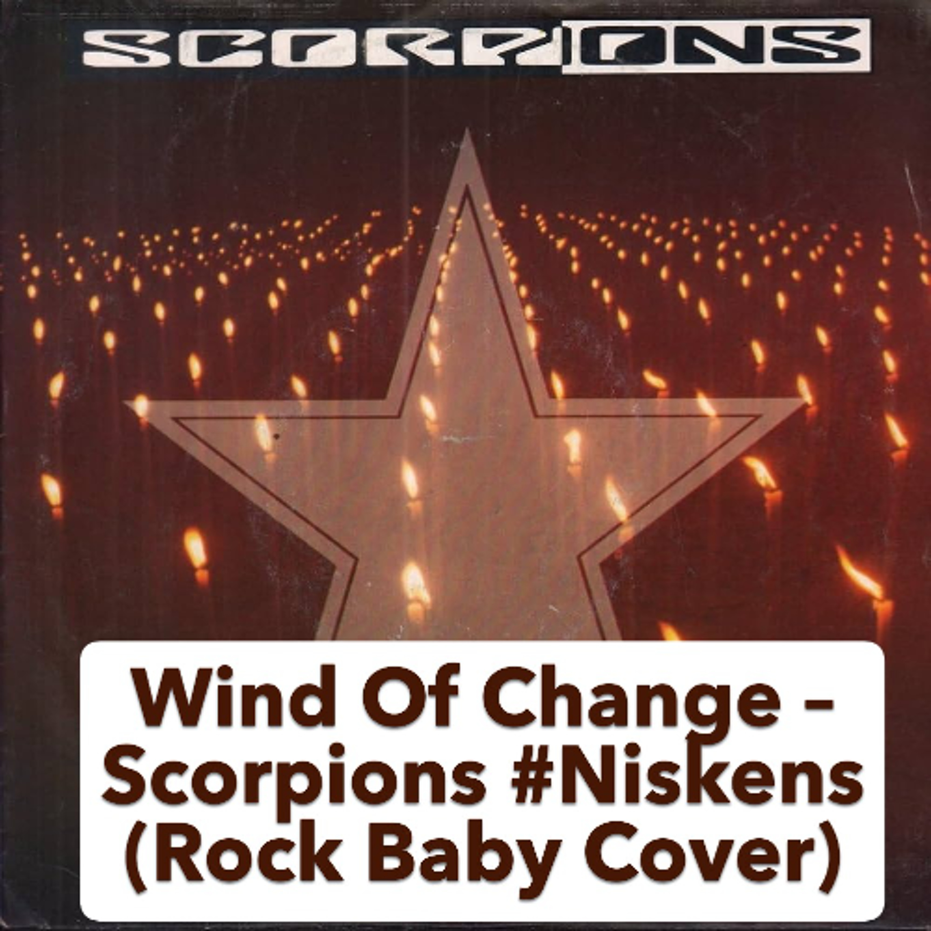Wind Of Change – Scorpions #Niskens (Rock Baby Cover) episode artwork