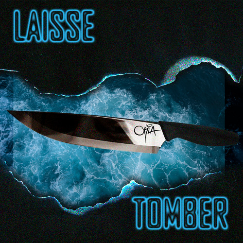 Okia - Laise Tomber