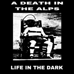 life in the dark