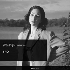 DifferentSound invites I-RO / Podcast #199
