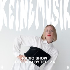 Keinemusik Radio Show by Tereza 06.12.2024