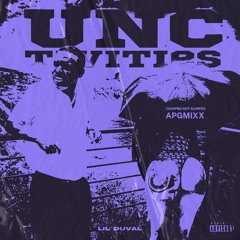 Lil Duval - Unctivities [chopped N Screwd] - APGMixx