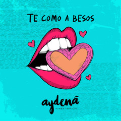 Te como a besos (Version Rumba Tropical)
