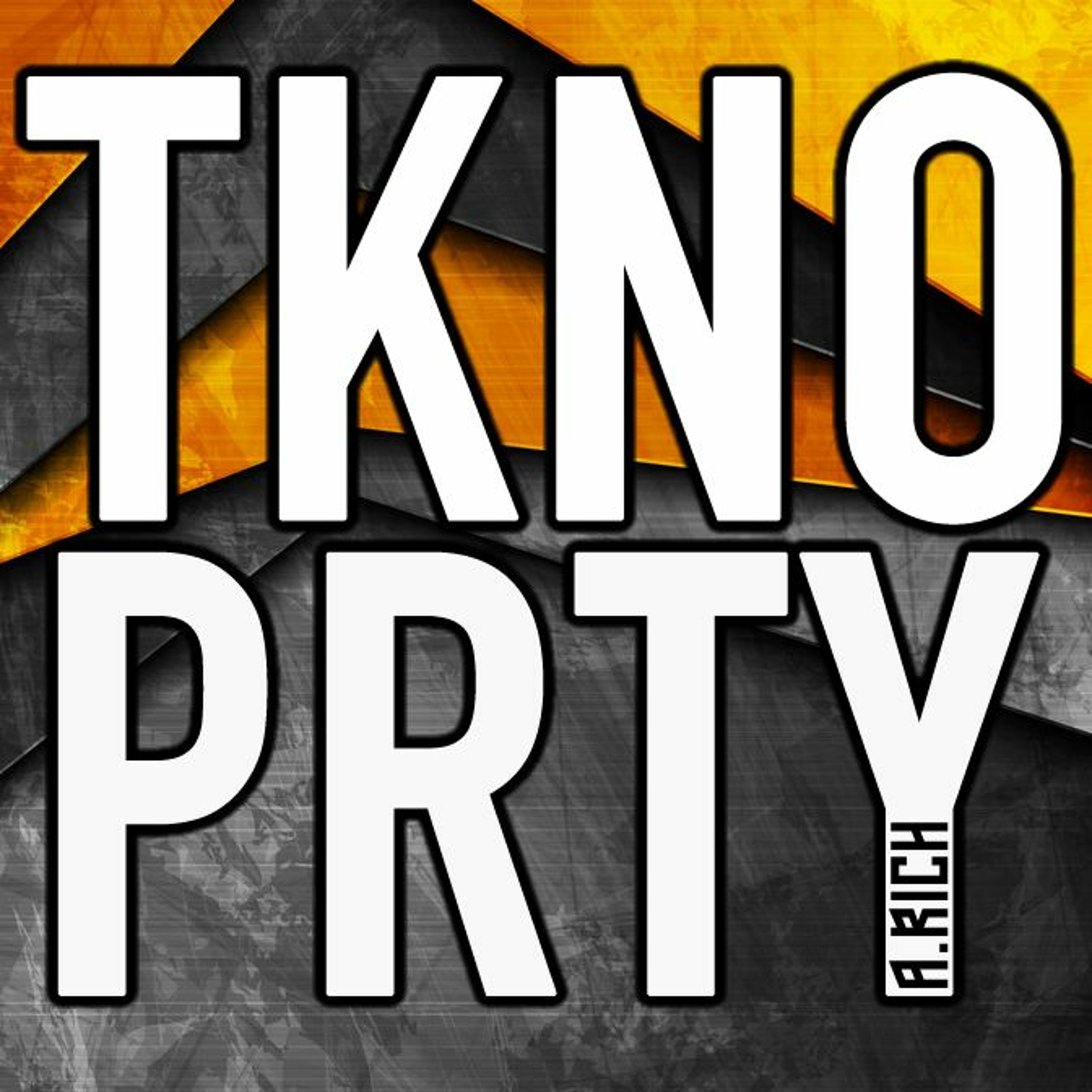 A.RICH - TKNO PRTY