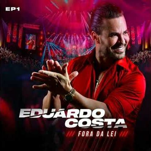 Stream DESEJO DE AMAR | Eduardo Costa DVD #ForaDaLei #DesejoDeAmar by Sonic  Music | Listen online for free on SoundCloud