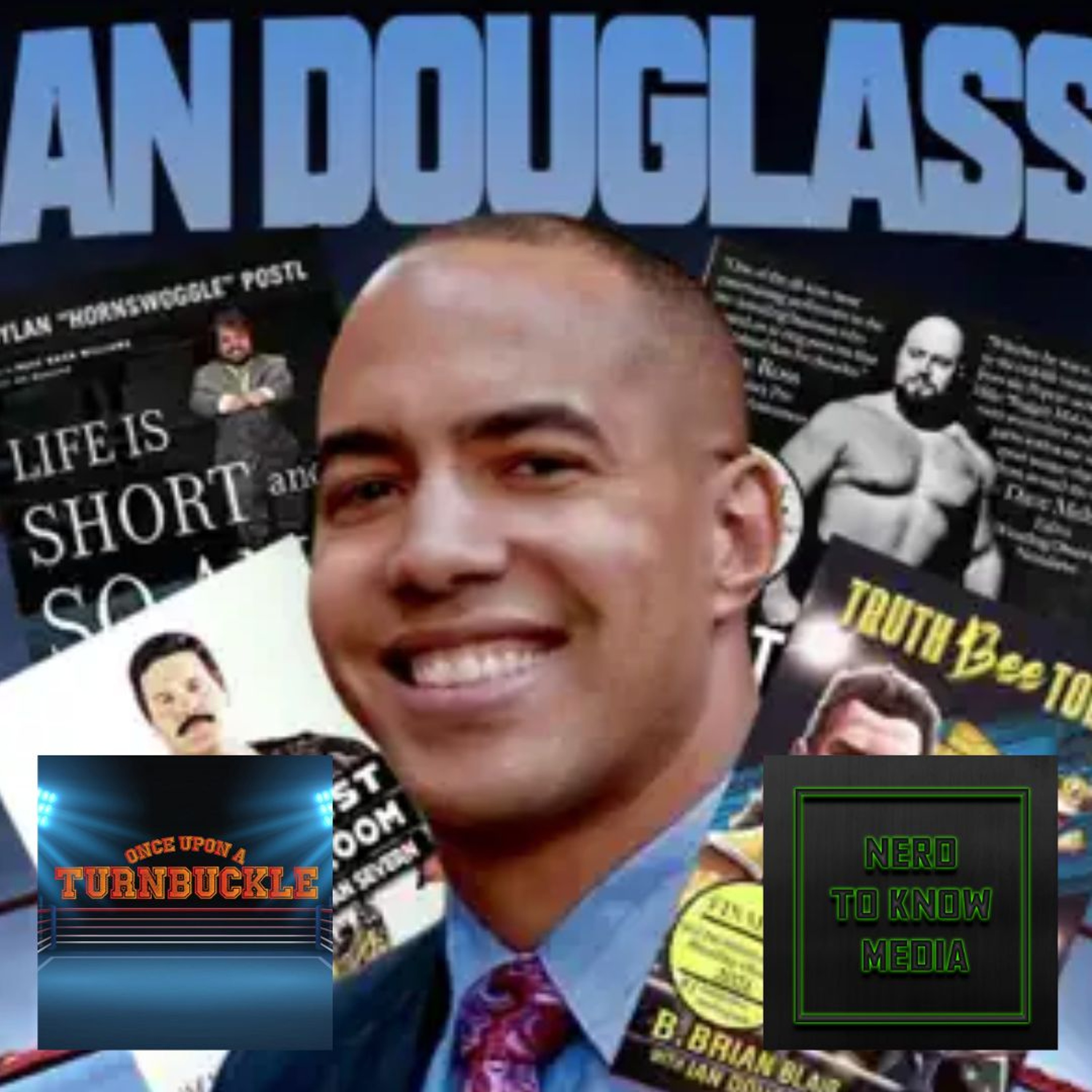 Once Upon A Turnbuckle Ep. 52 - 'The Beast, The Bee & Me' With Ian Douglass episode artwork