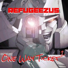 One Way Ticket 2