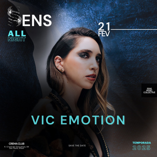VIC EMOTION at SENS 21/02/2025
