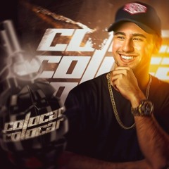 MEGA FUNK COLOCAR COLOCAR (DJ JONATAS FELIPE)-Dj JonatasFelipe