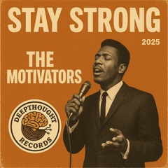 Stay Strong (The Motivators)