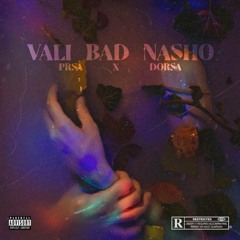 Vali Bad Nasho (feat. Dorsa)