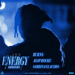 Energy (BURNS' Extra Energy Edit) [feat. Sabrina Claudio]