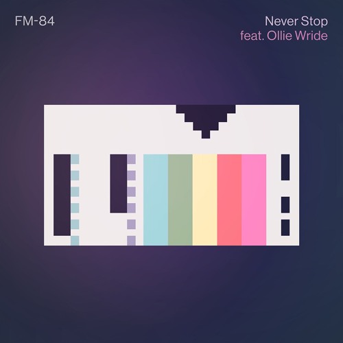 Never Stop (feat. Ollie Wride)