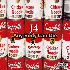 Any Body Can Die (ABCD)*RERELEASE* (Prod. By volkertVomit x LSD)