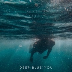 Deep Blue You