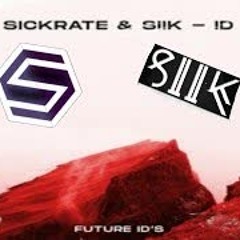 Sickrate & SIIK - ID (Remake)
