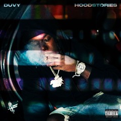 Duvy - HOOD STORIES