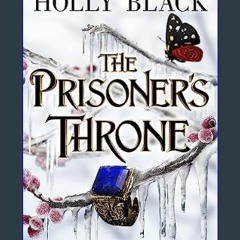 ebook read pdf 📖 The Prisoner's Throne: A Novel of Elfhame (Volume 2) (The Stolen Heir)     Hardco