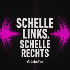 Schelle Links, Schelle Rechts