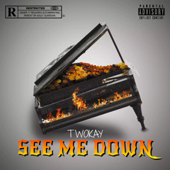 See Me Down