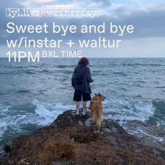 LYL radio 30.10 Sweet Bye and Bye w/  instar + waltur