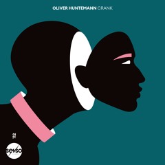 Oliver Huntemann - Crank
