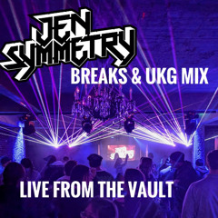 jen symmetry live at the vault - breaks and ukg