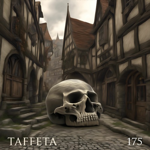 TAFFETA | 175