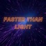 Faster Than Light