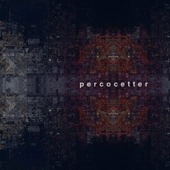 Percocetter