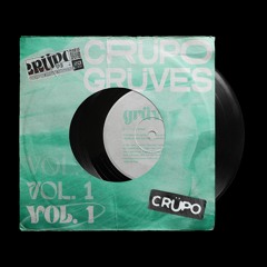 CRÜPO Presents: GRÜVES Vol. 1 (Free Download)
