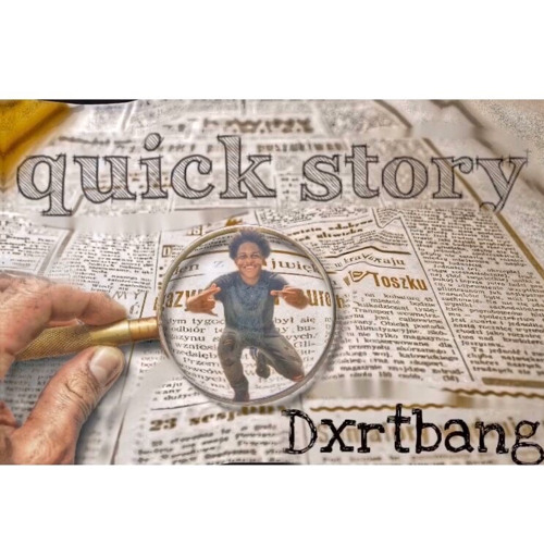 Quick Story (Prod by : dontpanic)