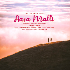 Aasa Malli (feat. Aravind Karneeswaran)
