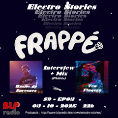 (Interview + mix)  Phildz invite Frappé sur BLP Radio - S9-EP03-2025.10.03